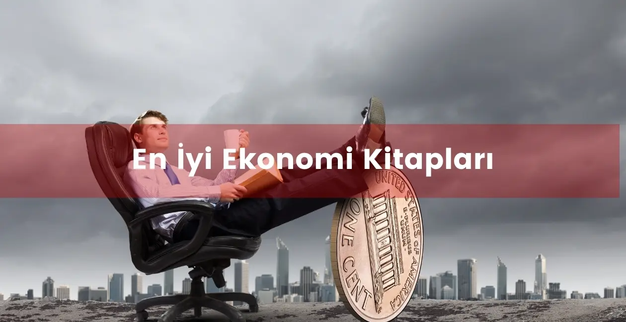 okunması gerenden Dünya'nın en iyi ekonomi kitapları