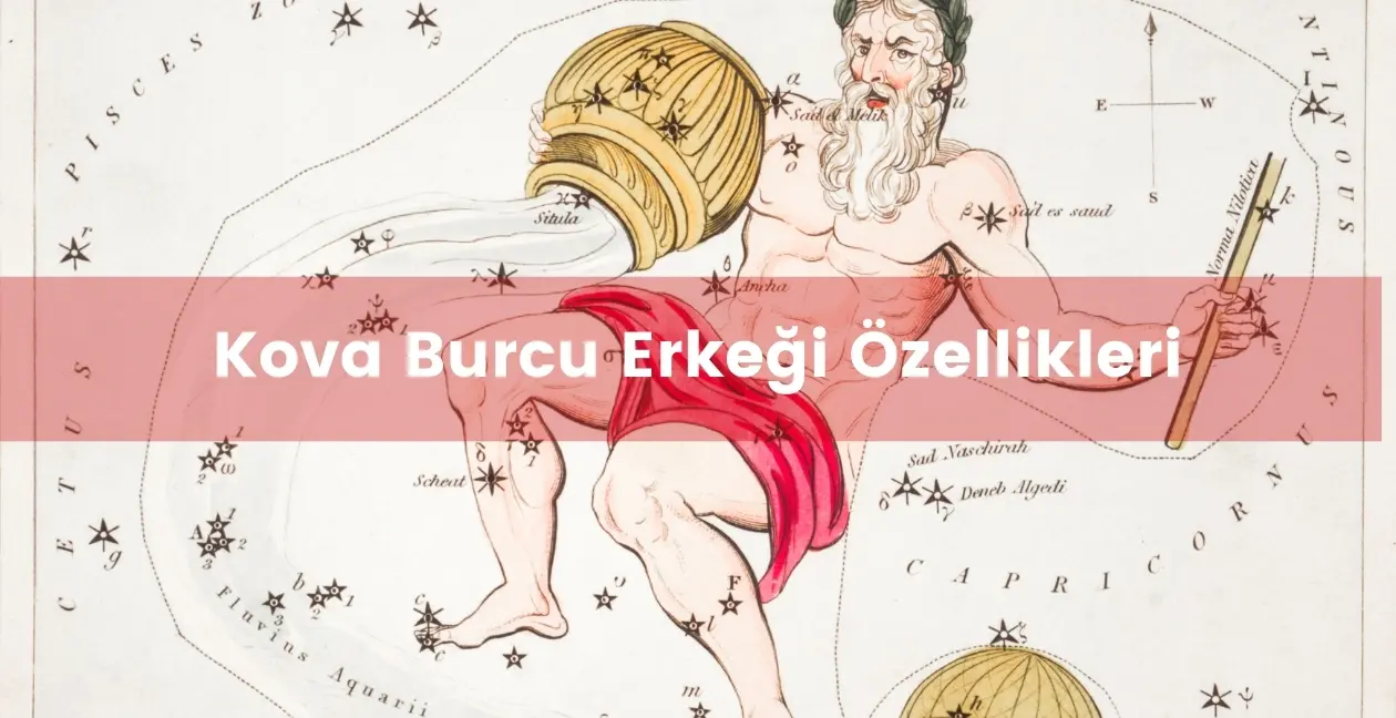 Kova burcu erkeği özellikleri nelerdir? Kova burcu erkeği ve cinsellik.